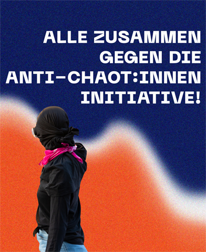 Frontimage Post «Alle zusammen gegen die Anti-Chaot:innen Initiative»